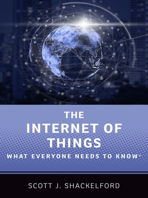 Title details for The Internet of Things by Scott J. Shackelford - Available